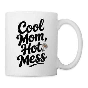 Cool Mom Hot Mess - Mug - white - Right
