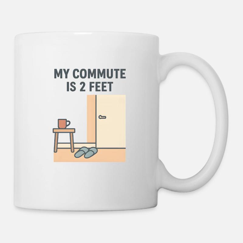 My Commute Is 2 Feet Illustration - Mug - white
