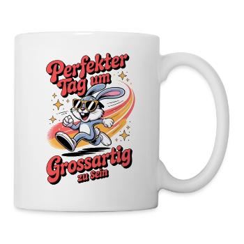 Perfect day to be great - Mug - white - Right