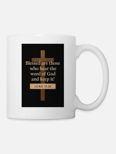 Cross and Bible Verses Luke 11:28 - Mug - white
