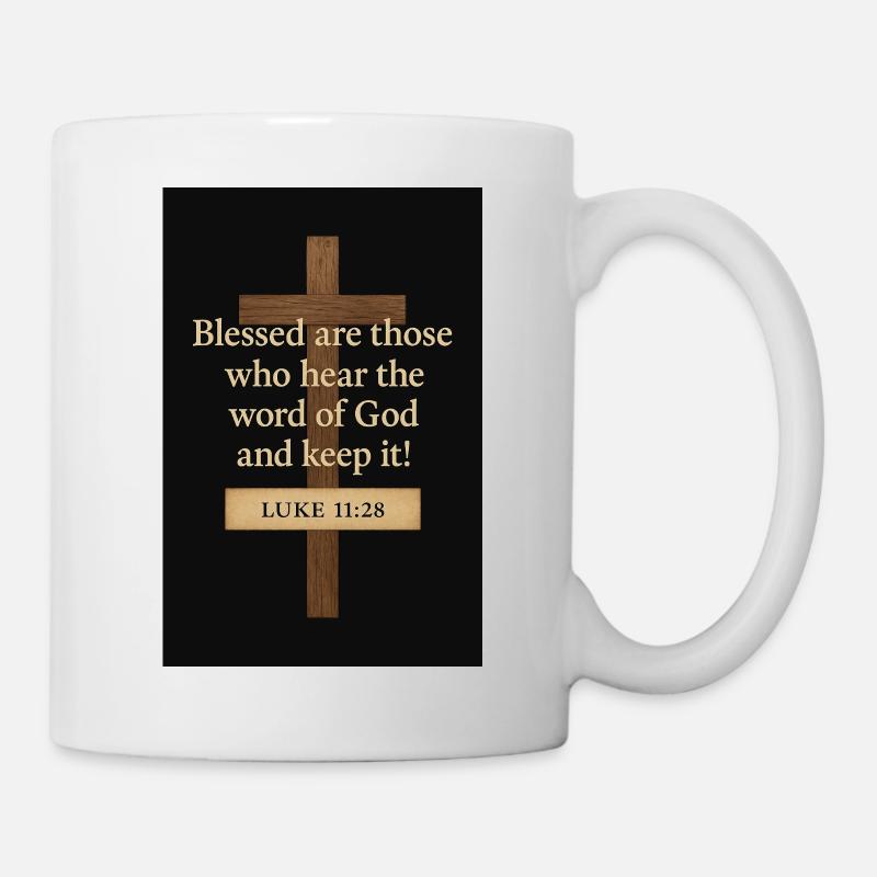 Croix et versets bibliques Luc 11:28 - Mug blanc - blanc