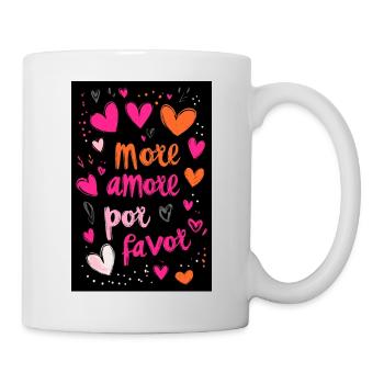 More Amore, Por Favor Poster - Mug - white - Right