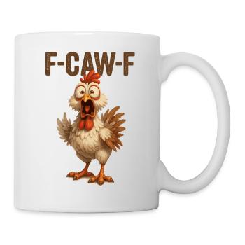 F Caw F Huhn - Tasse - Weiß - Rechts