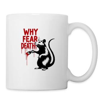 Rat and blood writing: Why fear of death - Mug - white - Right