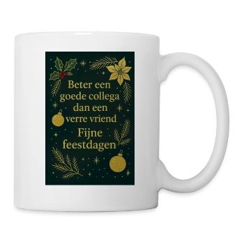 Lieber ein Kollege als ein entfernter Freund - Tasse - Weiß - Rechts