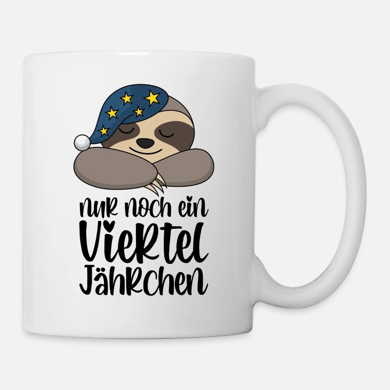 Nur noch ein viertel Jährchen - Süßes Faultier - Tasse - Weiß
