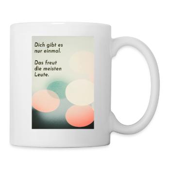 Vous n’existez qu’une seule fois – heureusement ! - Mug blanc - blanc - Droite