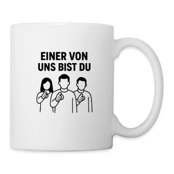 Einer_von_uns_bist_du - Mug - white - Right