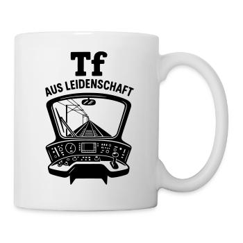 Triebfahrzeugführer Leidenschaft Lokführer - Tasse - Weiß - Rechts