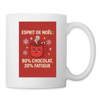 Christmas – 80% chocolate 20% fatigue – Design - Mug - white - Right
