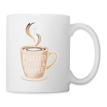 Fuelled By Faith And Coffee Glaube Und Kaffee - Mug - white - Right