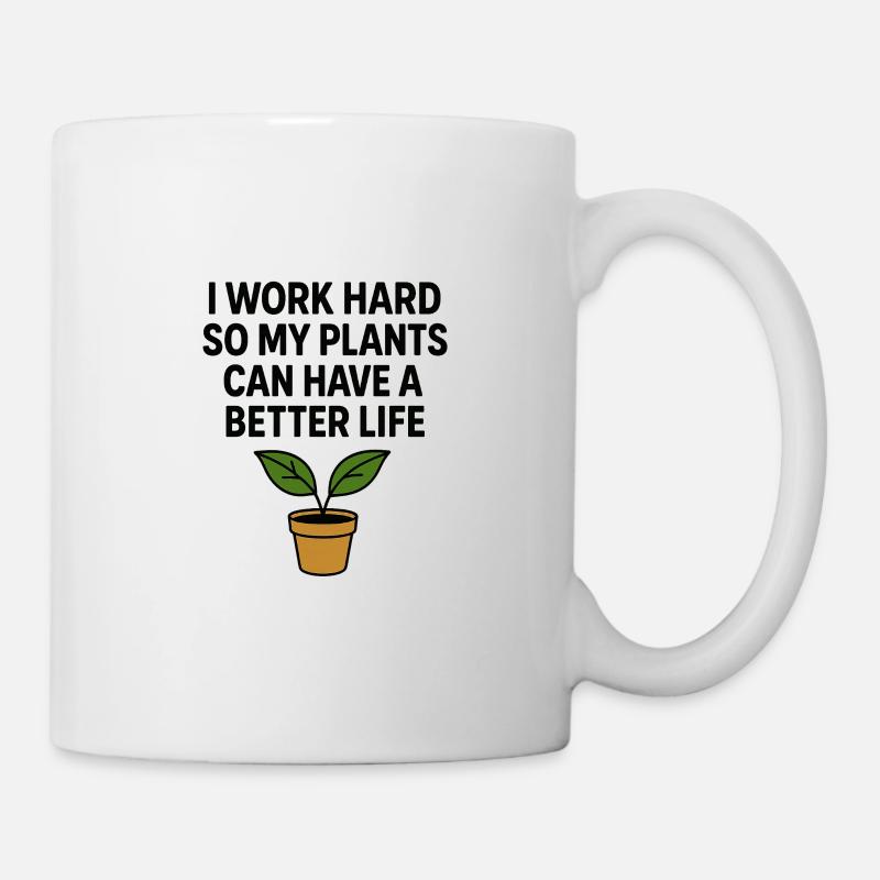 Je travaille dur pour de meilleures plantes - Mug blanc - blanc