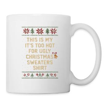 Trop chaud pour un Noël moche. Drôle de dicton - Mug blanc - blanc - Droite