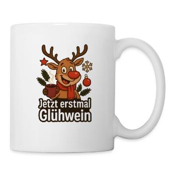 Weihnachts Jetzt erstmal Glühwein - Tasse - Weiß - Rechts