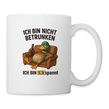 Ich bin nicht betrunken ENTspannt - Tasse - Weiß - Rechts
