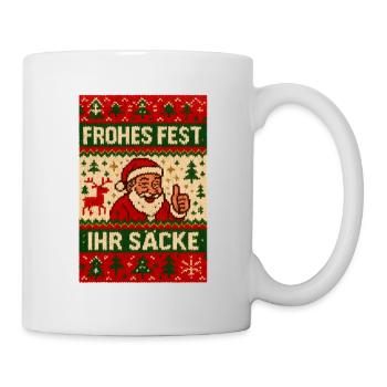 Frohes Fest Ihr Säcke Ugly Christmas - Tasse - Weiß - Rechts