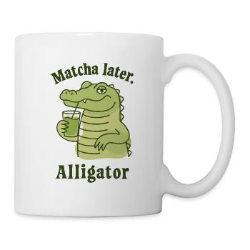 Matcha plus tard, alligator dit la tendance du thé vert - Mug blanc - blanc - Droite