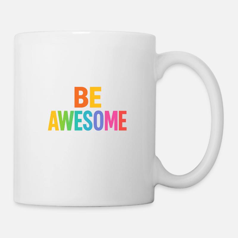 Be Awesome Rainbow Boost - Mug - white