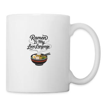 Ramen Is my love language - Tasse - Weiß - Rechts
