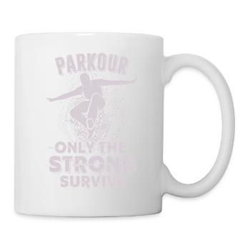 Parkour: Nur die Starken überleben - Tasse - Weiß - Rechts