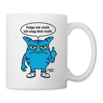 Folge mir nicht - Zooki Mittelfinger Spruch - Tasse - Weiß - Rechts