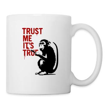 Trust Me It’s True Monkey Graffiti - Tasse - Weiß - Rechts