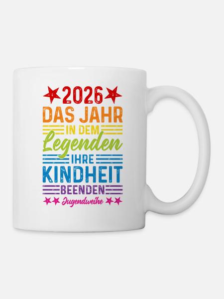 Jugendweihe 2026 Legenden beenden Ihre Kindheit - Tasse - Weiß