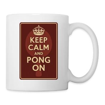 Keep Calm and Pong On / Ping - Tasse - Weiß - Rechts