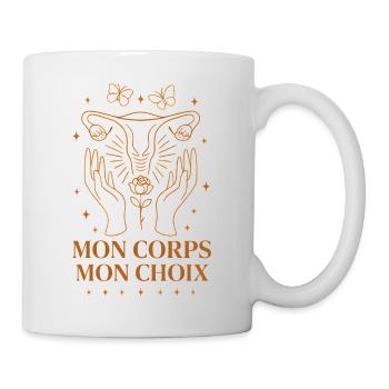 Mein Körper Meine Wahl Feminismus Freiheit - Tasse - Weiß - Rechts