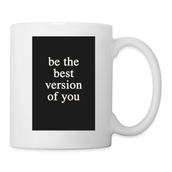 Sois la meilleure version de toi-même - Mug blanc - blanc - Droite