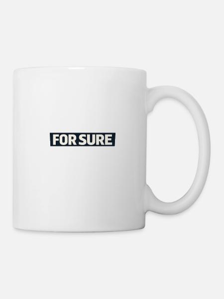 For sure. - Mug - white