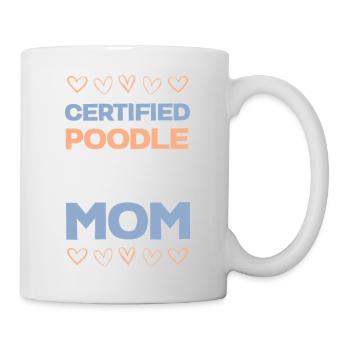 Zertifizierte Pudel-Mama - Tasse - Weiß - Rechts