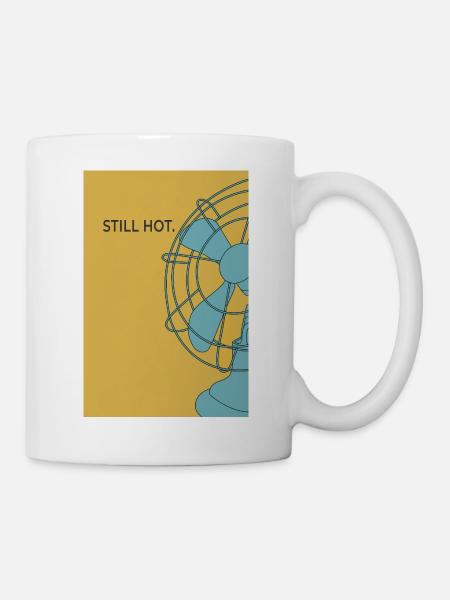 Modernes Minimal Poster „Still Hot“ - Tasse - Weiß