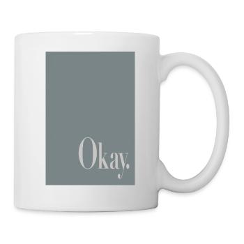 Modern Minimal Poster – Okay - Mug - white - Right