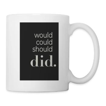 Would Could Should Did Typography Poster - Mug - white - Right