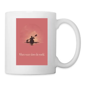 Where Water Slows The World Canoe Poster - Mug - white - Right