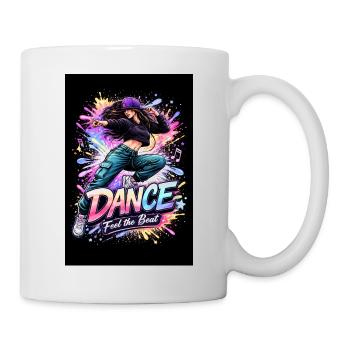 Dance Feel the Beat - Tasse - Weiß - Rechts