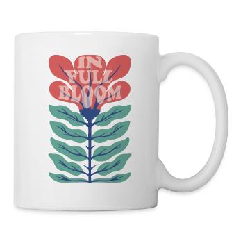 In Full Bloom – Retro Floral Saying - Mug - white - Right