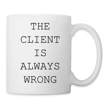 Le client a toujours tort – designer et freelance - Mug blanc - blanc - Droite
