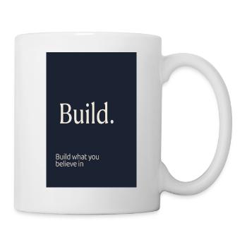 Build. – Minimal motivation typo design - Mug - white - Right