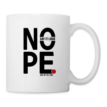 NON, dis-le bruyamment Minimaliste Statement Design - Mug blanc - blanc - Droite
