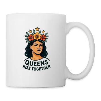 Königinnen wachsen zusammen - Tasse - Weiß - Rechts