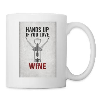 Hands up if you love Wine Funny saying - Mug - white - Right