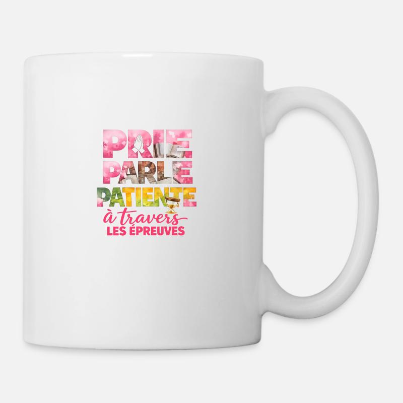 Prière et Patience à travers les Épreuves - Mug blanc - blanc