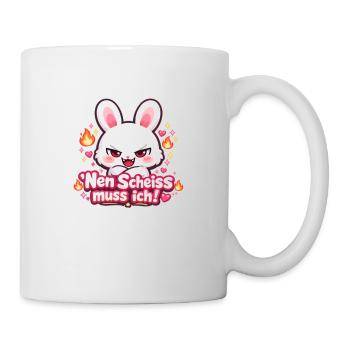 Nen Scheiss muss ich frecher Spruch - Tasse - Weiß - Rechts