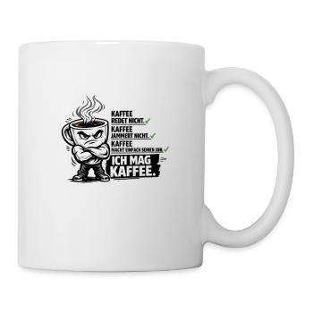 Kaffee lustiger Kaffeespruch - Tasse - Weiß - Rechts