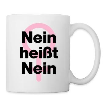 NEIN HEISST NEIN – IMMER! ♀ GIRLPOWER FEMALE POWER - Tasse - Weiß - Rechts