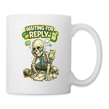 Waiting for Reply Funny Skeleton Phone Shirt - Mug - white - Right