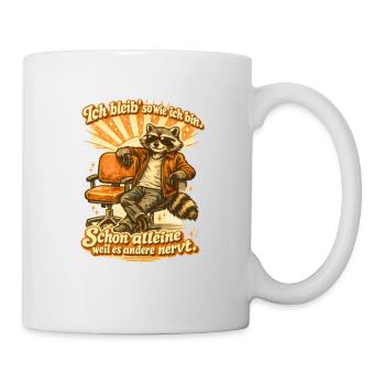 Witzige Sarkastische Ironische Sprüche - Tasse - Weiß - Rechts