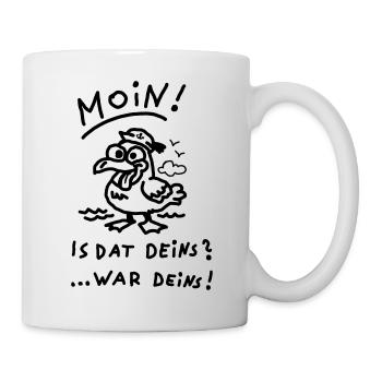 Moin Möwe War Deins Lustiger Spruch  - Tasse - Weiß - Rechts